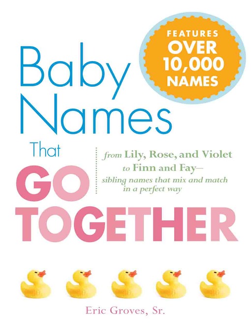 Title details for Baby Names That Go Together by Eric Groves - Available